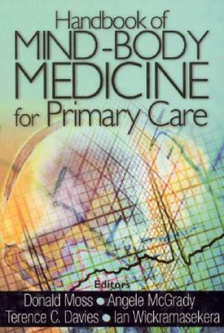 Carte Handbook of Mind-Body Medicine for Primary Care Donald P. Moss