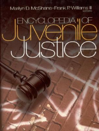 Carte Encyclopedia of Juvenile Justice Marilyn D. Mcshane