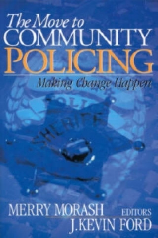 Kniha Move to Community Policing Merry Morash