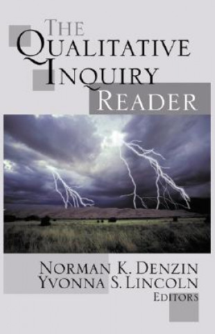 Knjiga Qualitative Inquiry Reader Norman K. Denzin