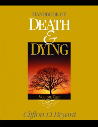 Könyv Handbook of Death and Dying Clifton D. Bryant