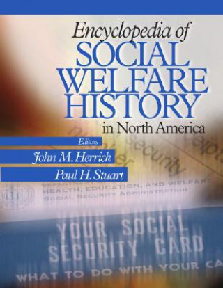 Książka Encyclopedia of Social Welfare History in North America John M. Herrick