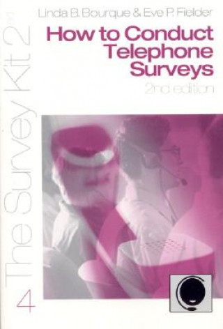 Könyv How to Conduct Telephone Surveys Linda B. Bourque