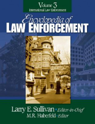 Könyv Encyclopedia of Law Enforcement Larry E. Sullivan
