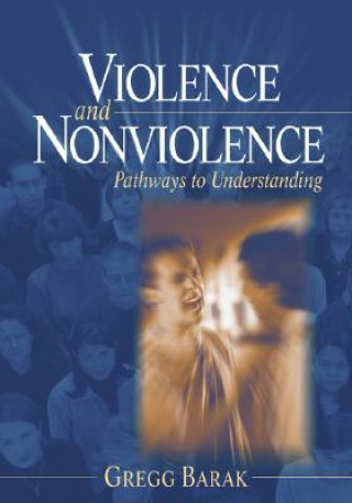 Carte Violence and Nonviolence Gregg Barak