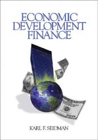 Knjiga Economic Development Finance Karl F. Seidman