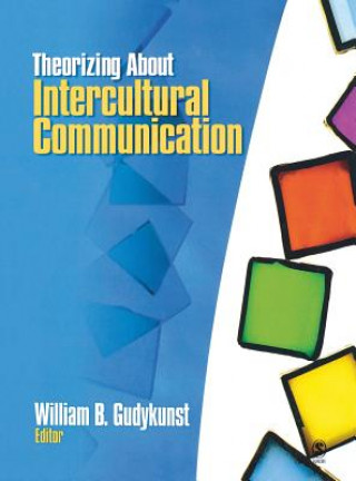 Buch Theorizing About Intercultural Communication William B. Gudykunst