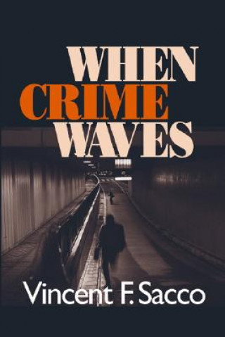 Carte When Crime Waves Vincent Sacco