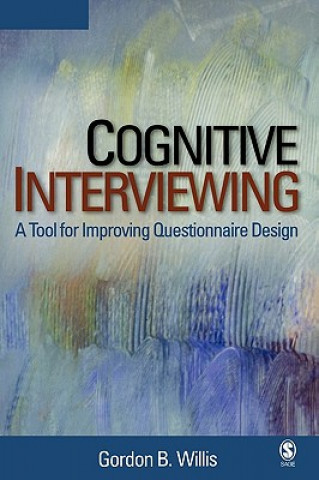 Kniha Cognitive Interviewing Gordon B. Willis