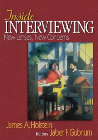 Könyv Inside Interviewing James A. Holstein