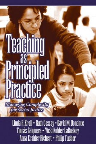 Buch Teaching as Principled Practice Linda Ruth Kroll