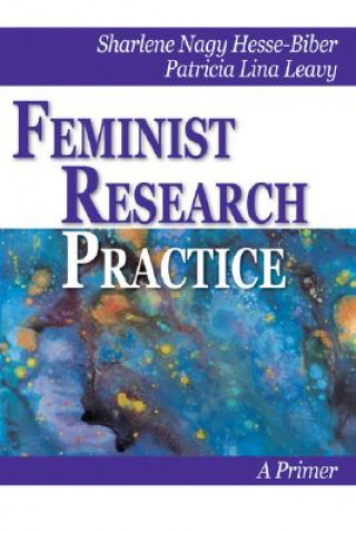 Книга Feminist Research Practice Sharlene J. Hesse-Biber