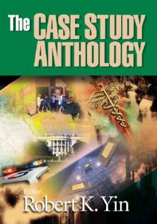 Kniha Case Study Anthology Robert K. Yin