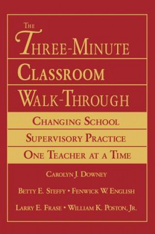 Książka Three-Minute Classroom Walk-Through Carolyn J. Downey