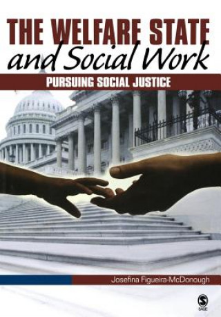 Kniha Welfare State and Social Work Josefina Figueira-McDonough