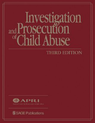 Carte Investigation and Prosecution of Child Abuse American Prosecutors Research Institute