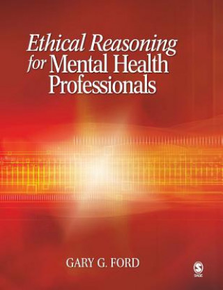 Buch Ethical Reasoning for Mental Health Professionals Gary George Ford