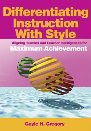 Könyv Differentiating Instruction With Style Gayle H. Gregory