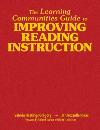 Kniha Learning Communities Guide to Improving Reading Instruction Valerie Hastings Gregory