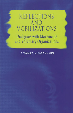 Libro Reflections and Mobilizations Ananta Kumar Giri