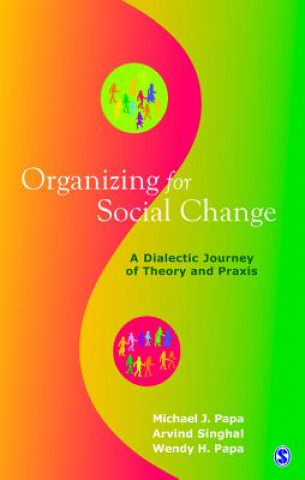 Book Organizing for Social Change Michael J. Papa