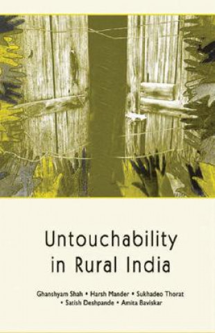 Knjiga Untouchability in Rural India Ghanshyam Shah