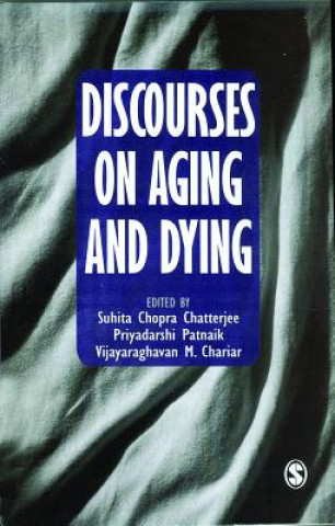 Libro Discourses on Aging and Dying Suhita Chopra Chatterjee