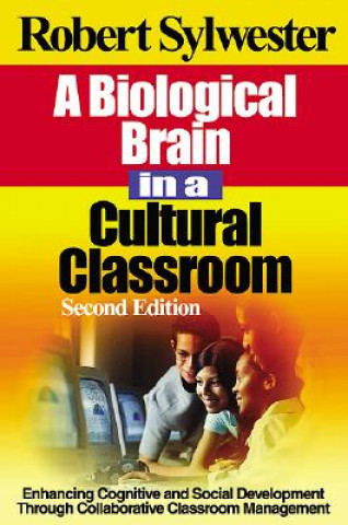 Carte Biological Brain in a Cultural Classroom Robert Sylwester