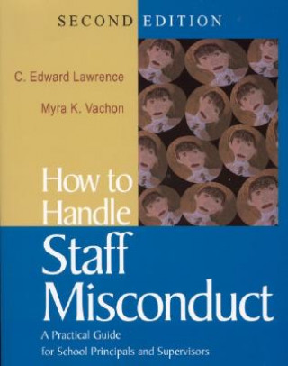 Kniha How to Handle Staff Misconduct C.Edward Lawrence