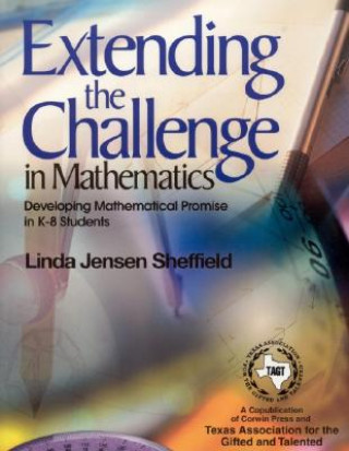 Książka Extending the Challenge in Mathematics Linda Jensen Sheffield