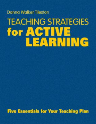 Kniha Teaching Strategies for Active Learning Donna E. Walker Tileston