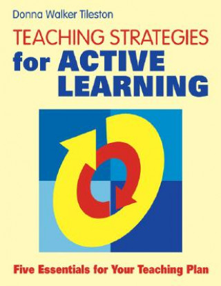 Kniha Teaching Strategies for Active Learning Donna E. Walker Tileston