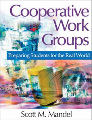 Knjiga Cooperative Work Groups Scott M. Mandel