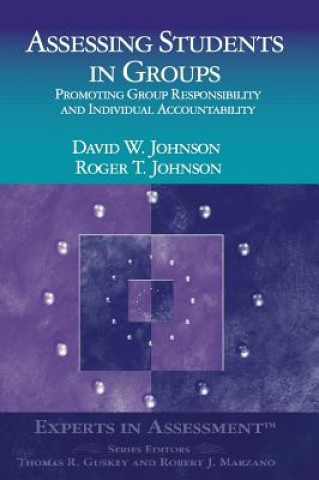Könyv Assessing Students in Groups David W. Johnson