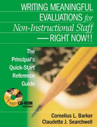 Książka Writing Meaningful Evaluations for Non-Instructional Staff - Right Now!! Cornelius L. Barker