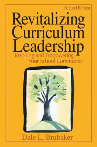 Carte Revitalizing Curriculum Leadership Dale L. Brubaker
