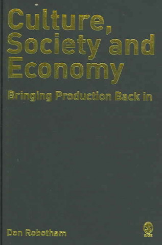 Livre Culture, Society, Economy Don Robotham