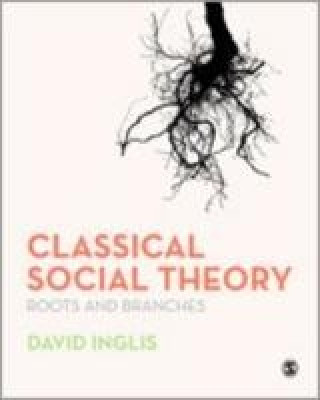 Książka Classical Social Theory David Inglis
