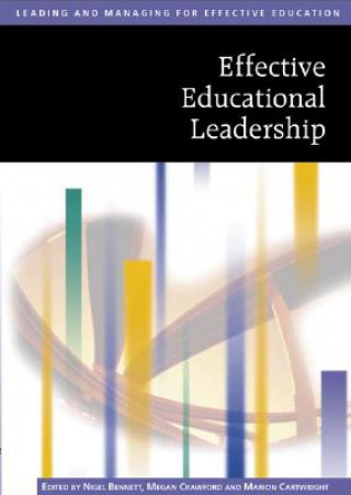 Książka Effective Educational Leadership Nigel D. Bennett