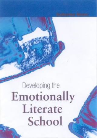 Libro Developing the Emotionally Literate School Katherine Weare