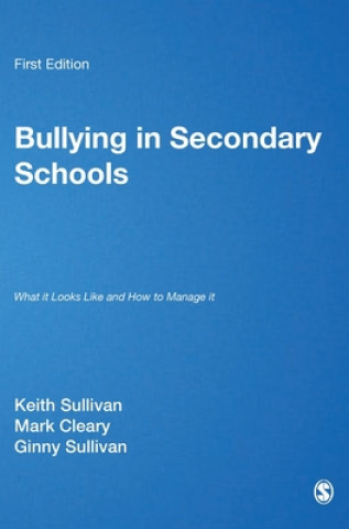 Книга Bullying in Secondary Schools Keith Sullivan