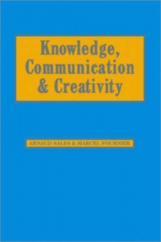 Kniha Knowledge, Communication and Creativity 