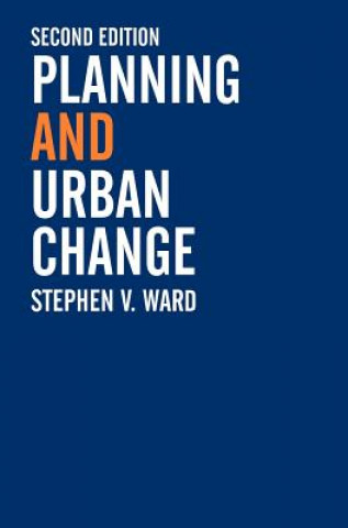 Libro Planning and Urban Change Stephen V. Ward