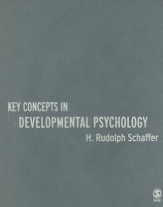 Buch Key Concepts in Developmental Psychology H. R. Schaffer