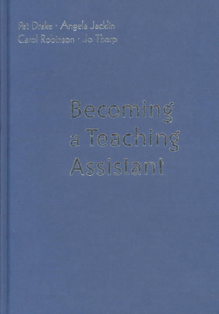 Книга Becoming a Teaching Assistant Pat Drake