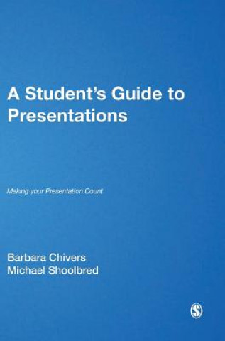 Knjiga Student's Guide to Presentations Barbara Chivers