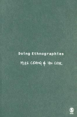 Könyv Doing Ethnographies Mike Crang