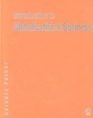 Kniha Introduction to Globalization and Business Barbara Parker