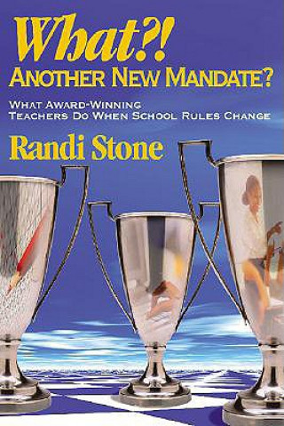 Kniha What?! Another New Mandate? Randi Stone