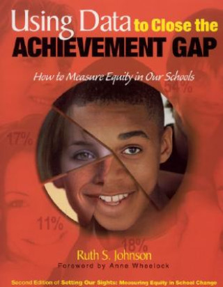 Livre Using Data to Close the Achievement Gap Ruth S. Johnson